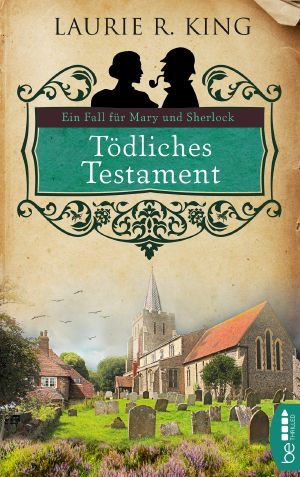 [Mary Russell 03] • Tödlisches Testament